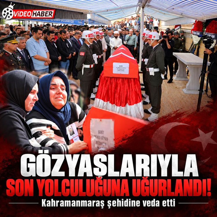 Şehit Yusuf Güneş Kahramanmaraş’ta son yolculuğuna uğurlandı