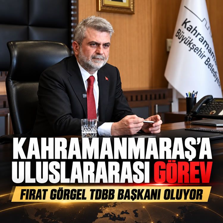 Kahramanmaraş’a uluslararası görev: Fırat Görgel TDBB Başkanı oluyor!