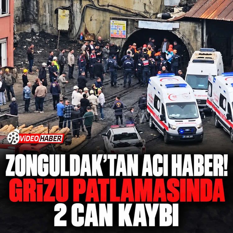 Zonguldak'ta maden ocağında grizu patlaması! 2 işçi hayatını kaybetti
