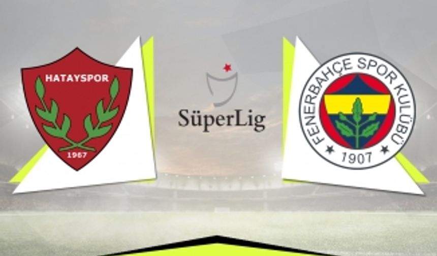 Hatayspor 1-2 Fenerbahçe MAÇ ÖZETİ TÜM GOLLER tartışmalı pozisyonlar