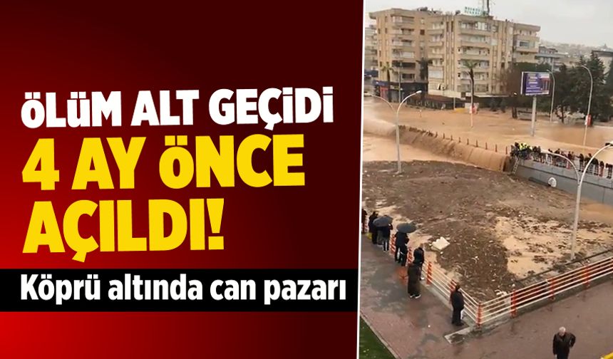 Ölüm alt geçidi 4 ay önce açıldı! Her şey gün yüzüne çıktı