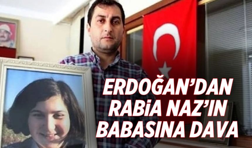 Kızı için mücadele eden baba, Cumhurbaşkanı Erdoğan’ın kendisine dava açtığını duyurdu