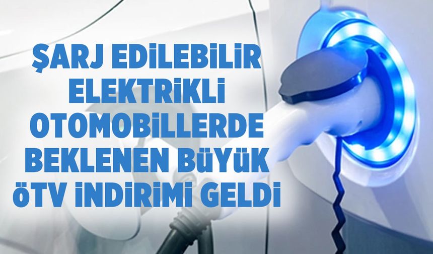 Hibrit araçlara ÖTV indirimi yapıldı! Özel Tüketim Vergisi indirimi Resmi Gazete'de