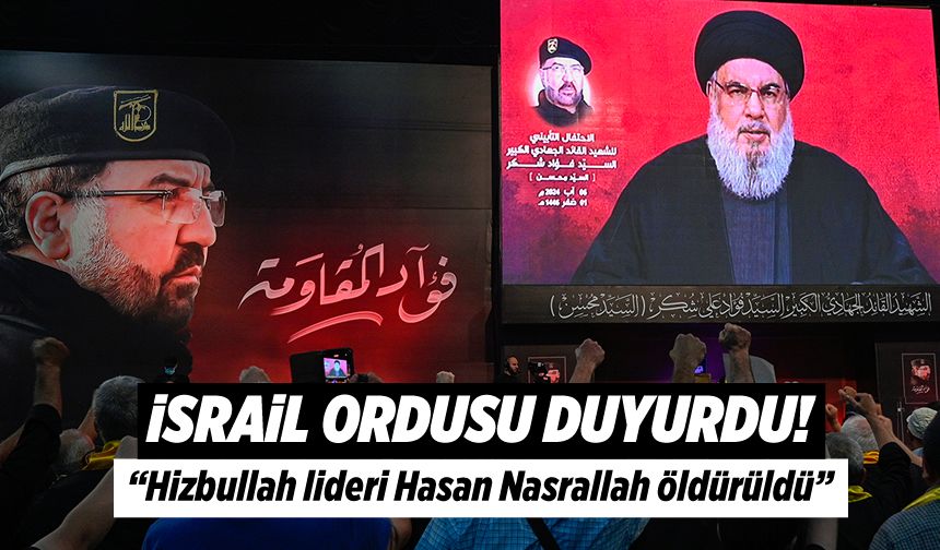 İsrail ordusu: "Hizbullah lideri Nasrallah, Beyrut'a düzenlenen saldırıda öldürüldü"