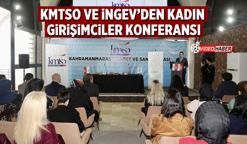 KMTO ve iNGEV'den kadın girişimciler konferansı