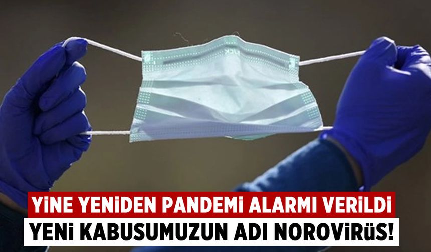 Pandemi geri geliyor! Şimdi de Norovirüs alarmı: Bu 6 belirtiye dikkat