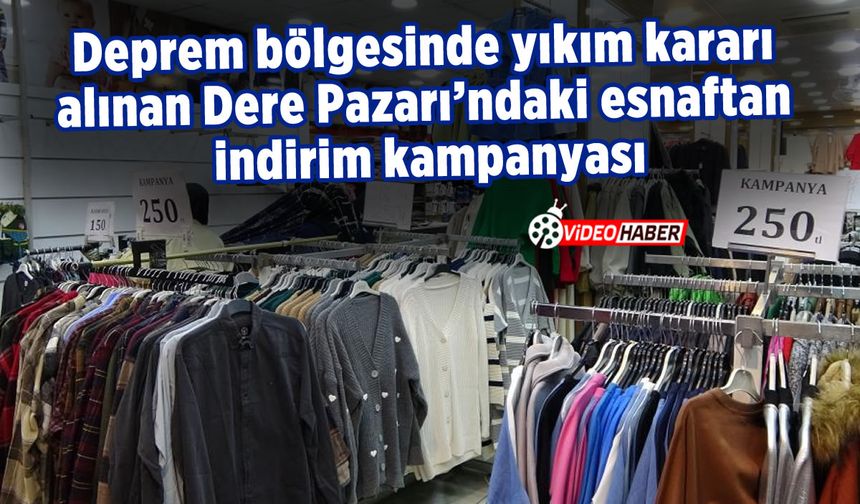 Kahramanmaraş'ta Dere Pazarı'ndaki esnaftan indirim kampanyası