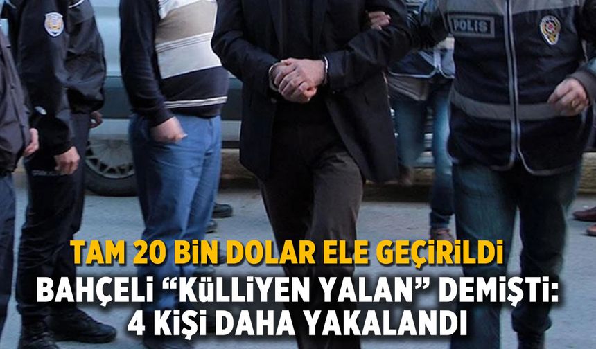 Sahte dolarları piyasaya süren 4 kişi daha yakalandı