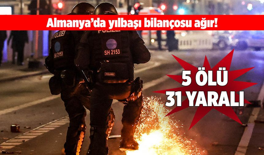 Almanya'da Yılbaşı Bilançosu: 5 Ölü, 31 Yaralı, 330 Gözaltı