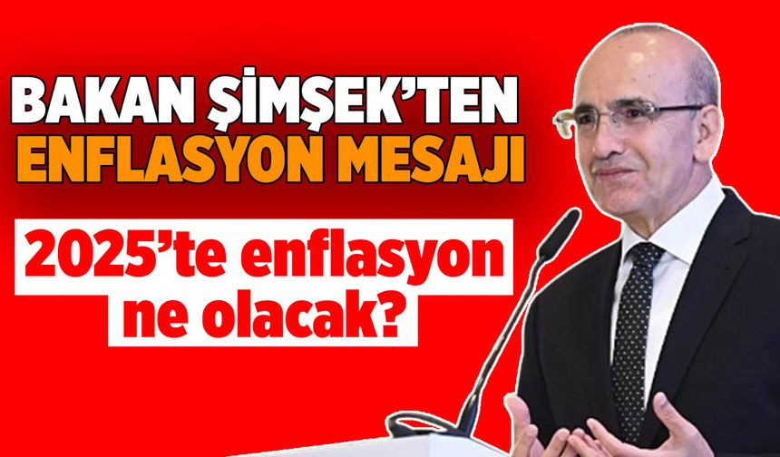 Bakan Şimşek’ten Enflasyon Mesajı