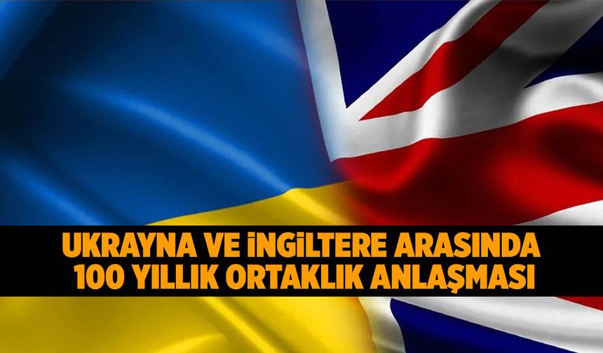 Ukrayna ve İngiltere Arasında 100 Yıllık Ortaklık Anlaşması