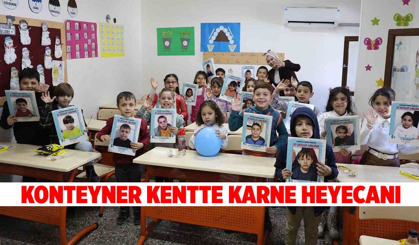 Kahramanmaraş’taki Konteyner Kentte Karne Heyecanı