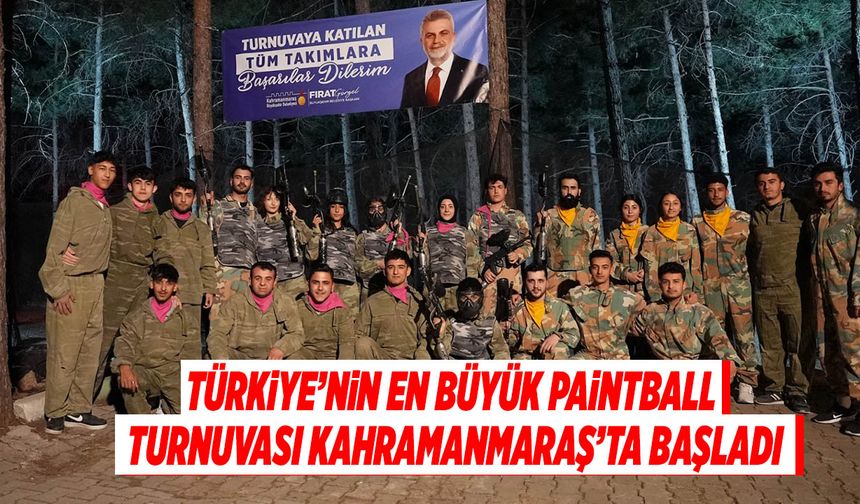 Türkiye’nin En Büyük Paintball Turnuvası Kahramanmaraş’ta Başladı