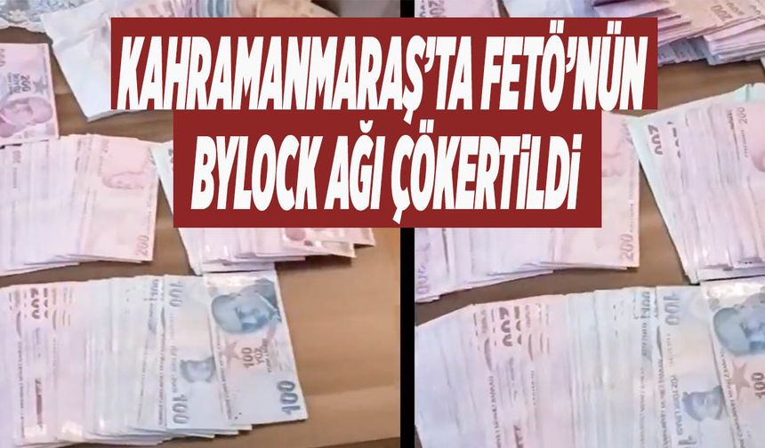 Kahramanmaraş’ta FETÖ’nün ByLock Ağı Çökertildi