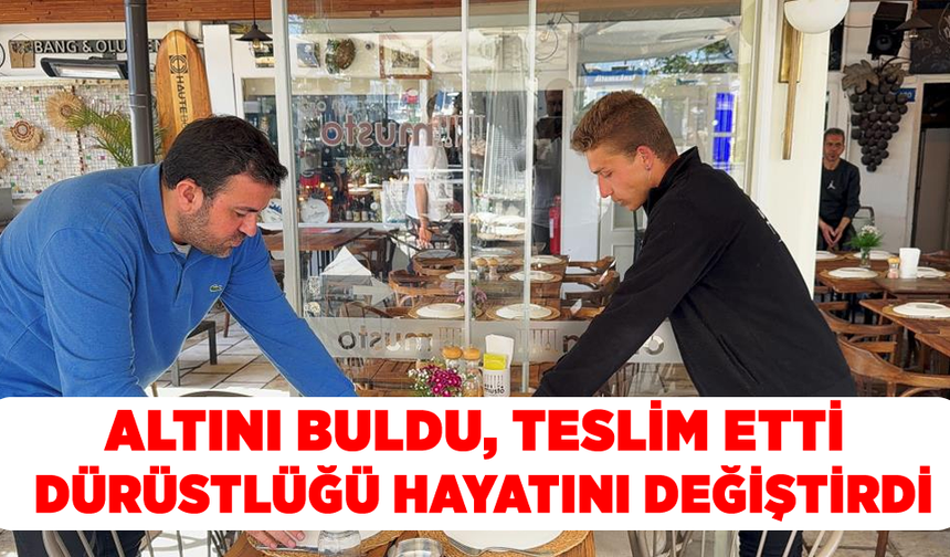 Altını Buldu, Teslim Etti – Dürüstlüğü Hayatını Değiştirdi