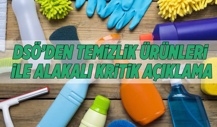 Temizlik Ürünleri Tehlike Saçıyor: DSÖ’den Kritik Uyarı