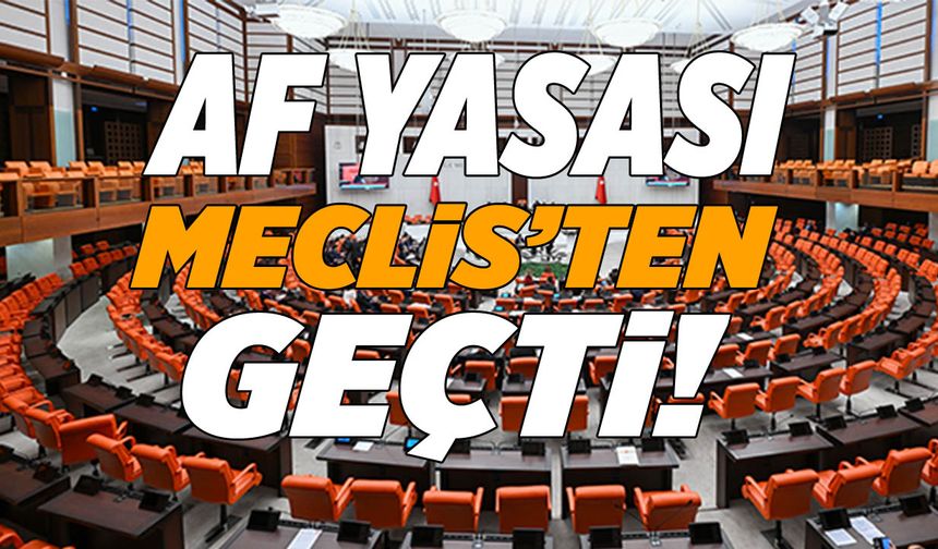 İnfaz düzenlemesi TBMM'den Geçerek Yasalaştı